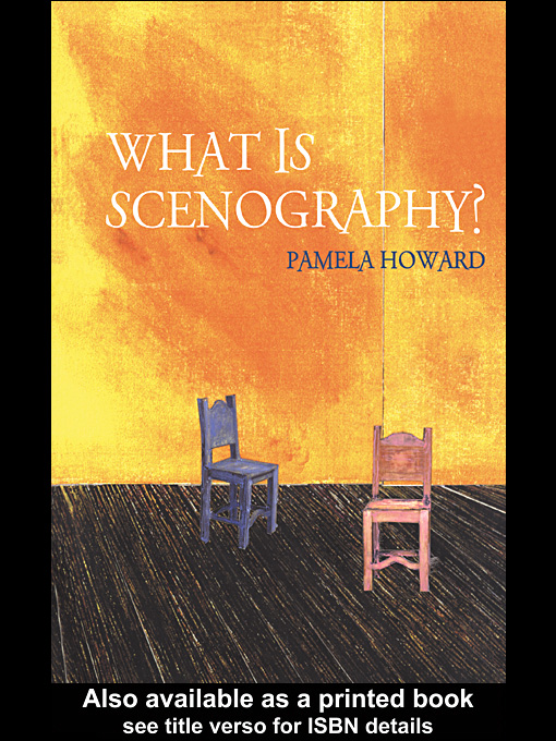 Title details for What is Scenography? by Pamela  Howard - Available